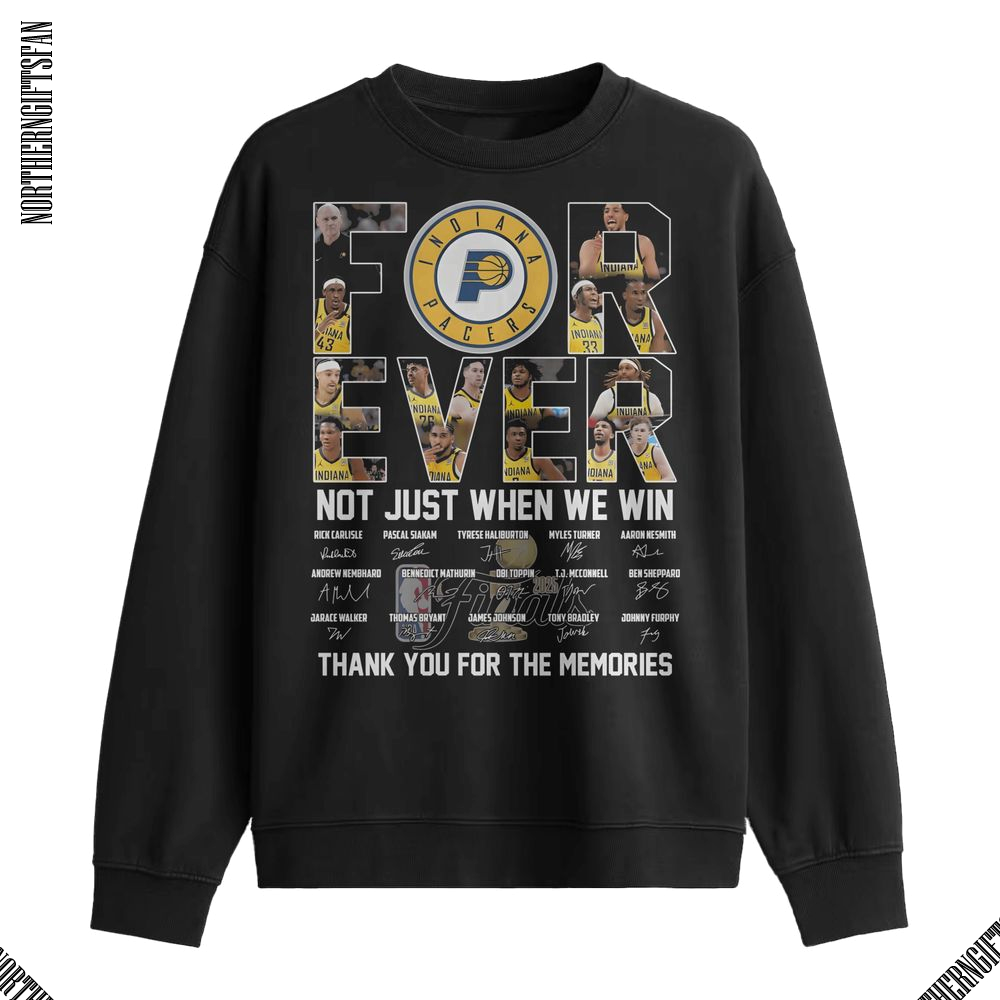 Indiana Pacers Forever Not Just When We Win In My Memories T-Shirt - Ảnh 4 Indiana Pacers Forever Not Just When We Win In My Memories T-Shirt - Ảnh 4
