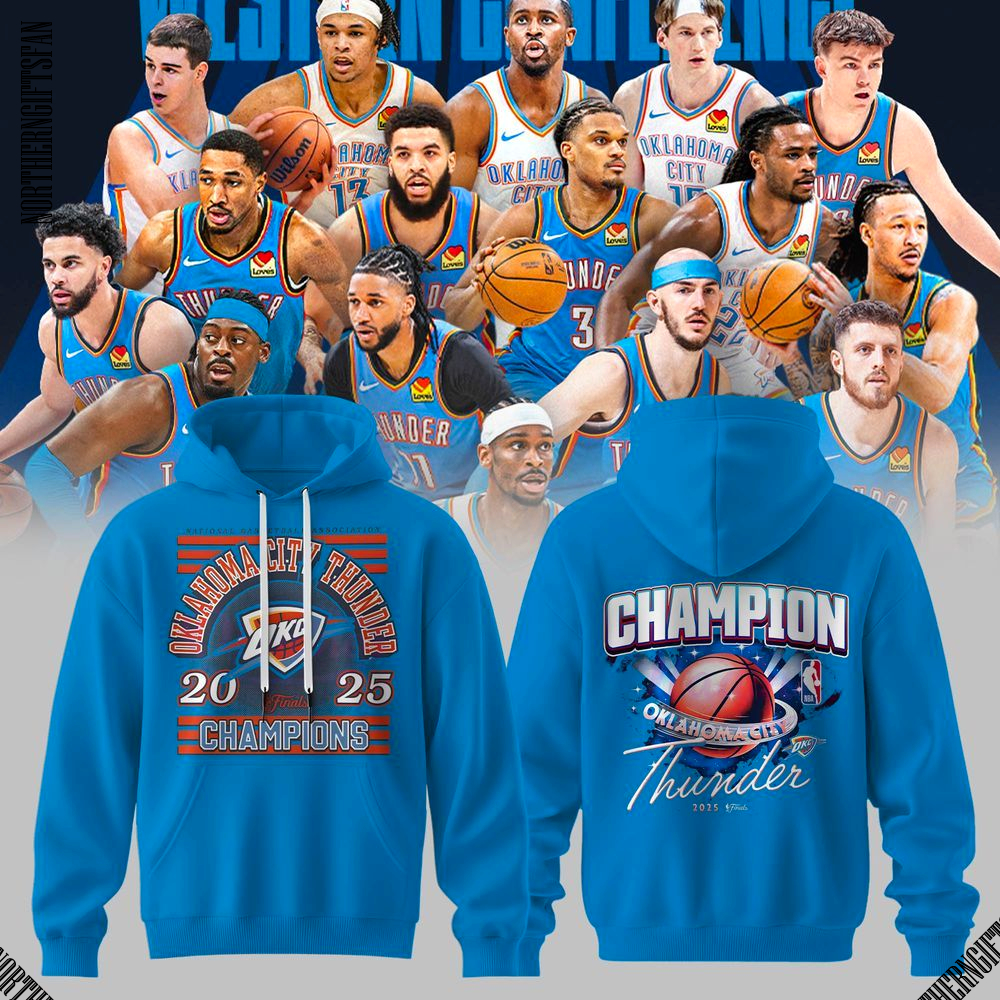 Oklahoma City Thunder Champions 2025 Hoodie