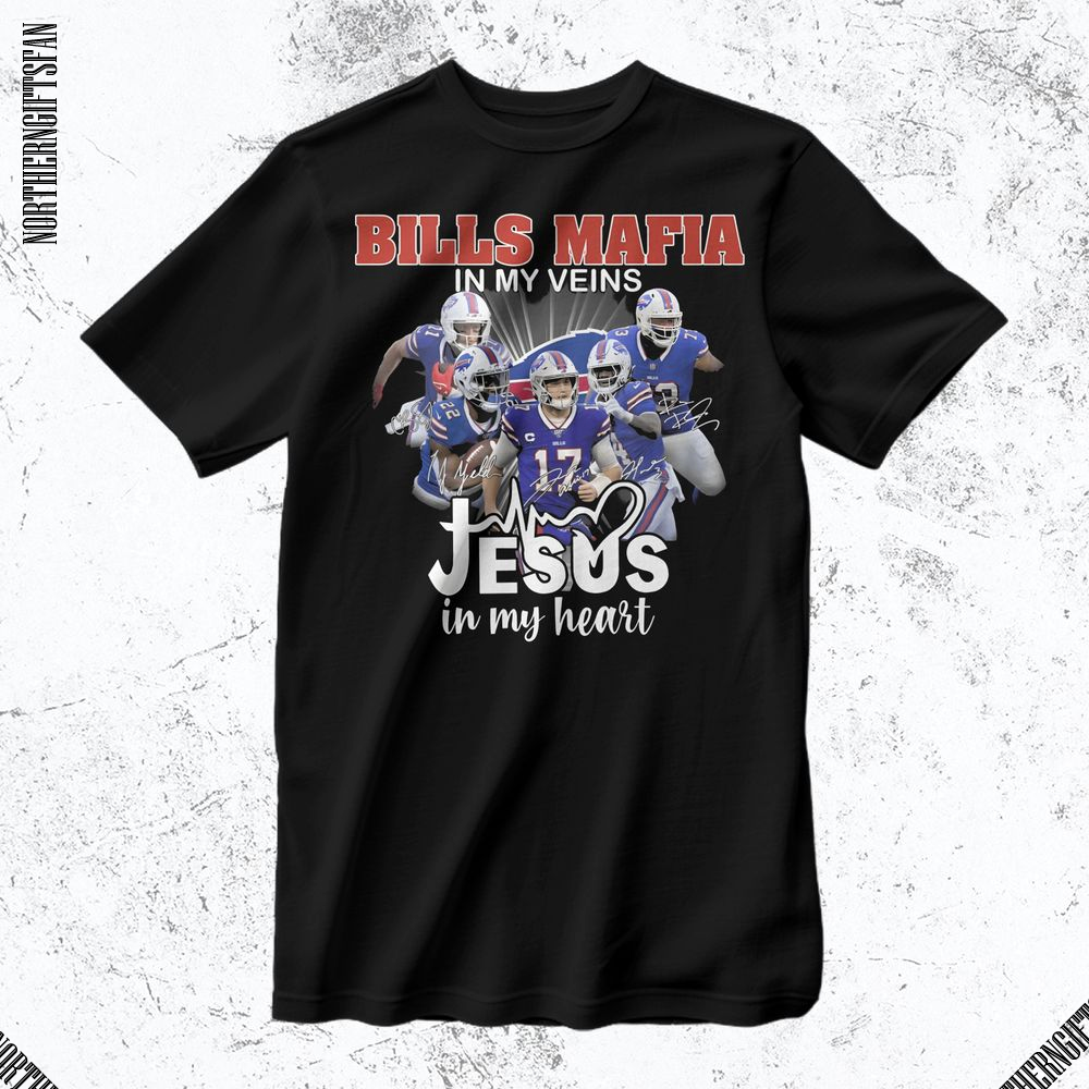 Bills Mafia In My Veins Jesus In My Heart T-Shirt Bills Mafia In My Veins Jesus In My Heart T-Shirt