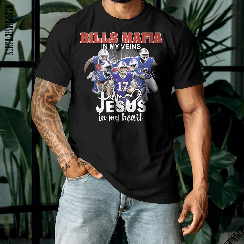 Bills Mafia In My Veins Jesus In My Heart T-Shirt Bills Mafia In My Veins Jesus In My Heart T-Shirt