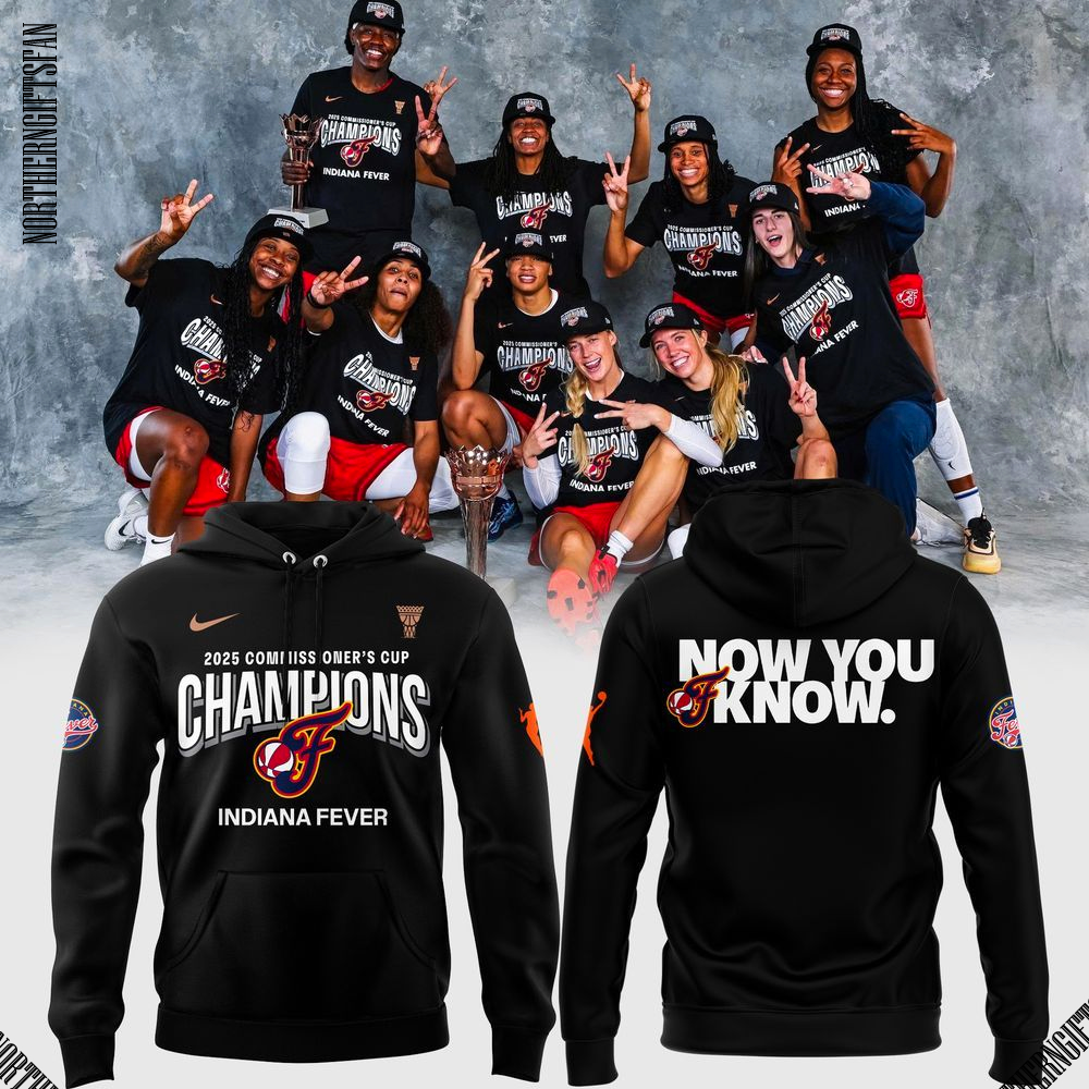 Indiana Fever 2025 WNBA Commissioner’s Cup Champions Hoodie Indiana Fever 2025 WNBA Commissioner’s Cup Champions Hoodie
